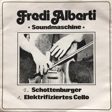 Fredi Alberti - Soundmaschine