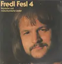 LP - Fredl Fesl - 4/ Bayrische Und Melankomische Lieder