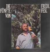 LP - Fredl Fesl - Die Fünfte Von Fredl Fesl