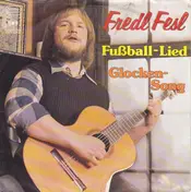 Fredl Fesl - Fußball-Lied / Glocken-Song