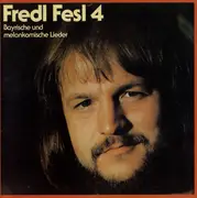 CD - Fredl Fesl - 4 - Bayrische Und Melankomische Lieder