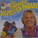 LP - Fred Sonnenschein Und Seine Freunde - Die Fröhliche Hamster-Parade - Club Edition