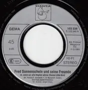 7inch Vinyl Single - Fred Sonnenschein Und Seine Freunde - Ja, Wenn Wir Alle Englein Wären (Dance Little Bird)