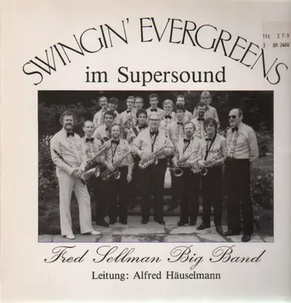 Fred Sellman Big Band - Swingin' Evergreens im Supersound