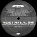 12inch Vinyl Single - Fredro Starr & Jill Scott - Shining Through (Theme From 'Save The Last Dance')