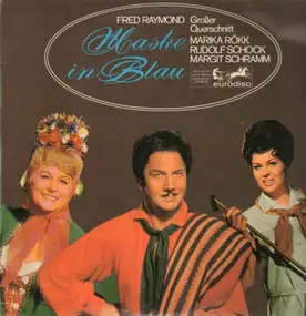 Fred Raymond - Maske in Blau - Großer Querschnitt,, Marika Röck, Rudolf Schock