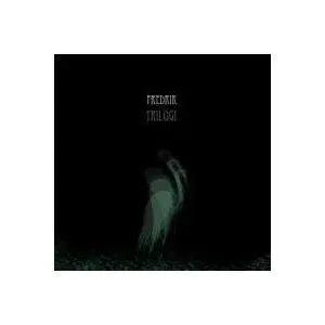 FREDRIK - Trilogi