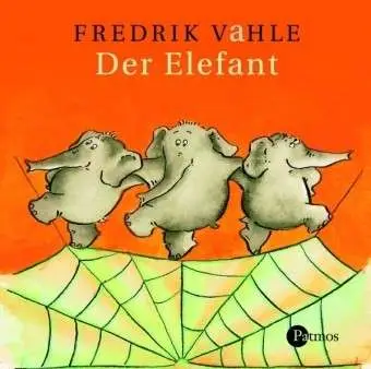 Fredrik Vahle - Der Elefant