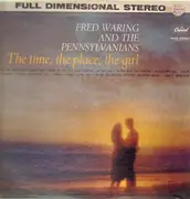 LP - Fred Waring & The Pennsylvanians - The Time, The Place, The Girl