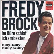 Fredy Brock - Im Büro Schlaf' Ich Am Besten