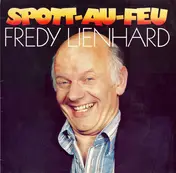 Fredy Lienhard - Spott-Au-Feu