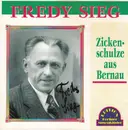 CD - Fredy Sieg - Zickenschulze Aus Bernau