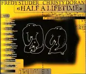 Fredy Studer - Half A Lifetime