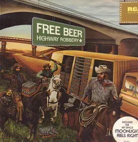 Free Beer - Highway Robbery