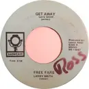 7inch Vinyl Single - Free Fare - Get Away / Birth Of A Soldier