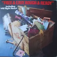 Free - Free & Easy, Rough & Ready