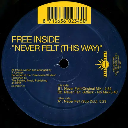 Free Inside - Never Felt (This Way)