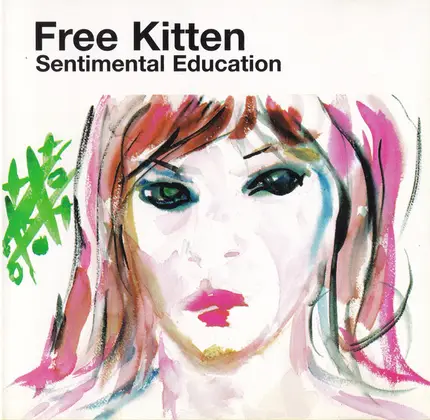 Free Kitten - Sentimental Education
