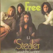 7inch Vinyl Single - Free - Stealer / Lying In The Sunshine
