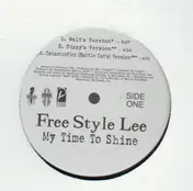 Free Style Lee - My Time To Shine