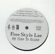 12inch Vinyl Single - Free Style Lee - My Time To Shine