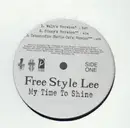 12inch Vinyl Single - Free Style Lee - My Time To Shine