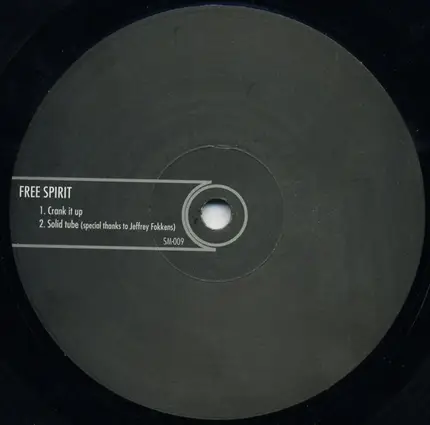 Free Spirit - Crank It Up