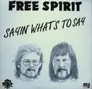 LP - Free Spirit - Sayin' What's To Say