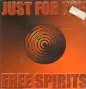 12inch Vinyl Single - Free Spirits - Just For You