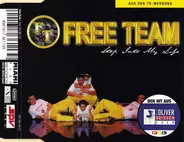 Free Team - Step Into My Life