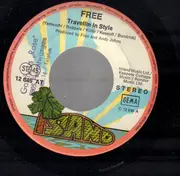 7inch Vinyl Single - Free - Travellin' In Style