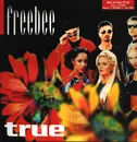 12inch Vinyl Single - Freebee - True