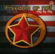 12inch Vinyl Single - Freedom Or Not - Day By Day