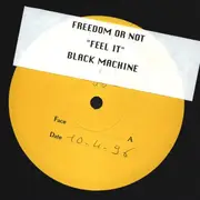 12inch Vinyl Single - Freedom Or Not - Feel It