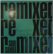 Freedom Satellite - Soul Samba Remixed