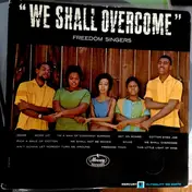 The Freedom Singers - We Shall Overcome