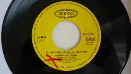Freedom Soul Singers - His Love Flow Through Me Like A River