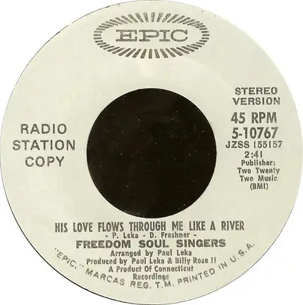 Freedom Soul Singers - His Love Flows Through Me Like A River