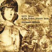 Freedom's Children - Battle Hymn of the Broken Hearted Horde