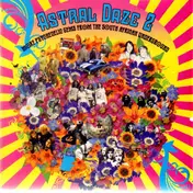 Freedom's Children - Astral Daze 2 - More Psychedelic Gems From The South African Underground