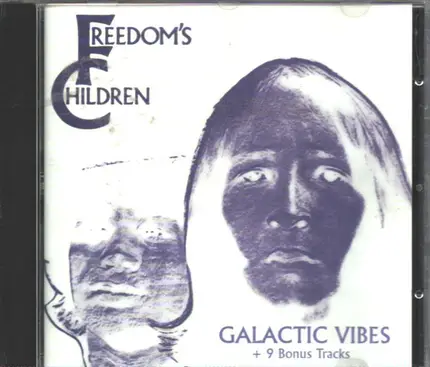 Freedom's Children - Galactic Vibes