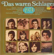 LP - Freedy Breck, The Rubettes, The Spotnicks a.o. - Das waren Schlager 1974