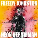 CD - Freedy Johnston - Neon Repairman