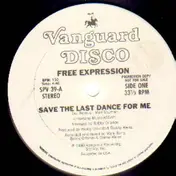 Free Expression - Save The Last Dance For Me / Chill Out!