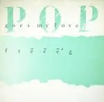 Freeez - Pop Goes My Love