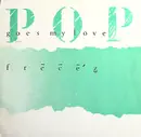 12inch Vinyl Single - Freeez - Pop Goes My Love