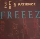 12inch Vinyl Single - Freeez - That Beats My Patience
