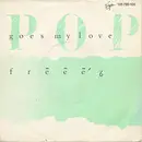 7inch Vinyl Single - Freeez - Pop Goes My Love