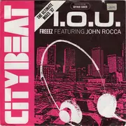 7inch Vinyl Single - Freeez Featuring John Rocca - I.O.U. The Ultimate Mixes '87