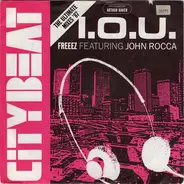 Freeez Featuring John Rocca - I.O.U. The Ultimate Mixes '87